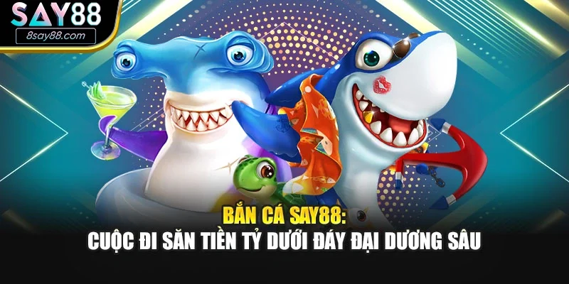 Bắn cá SAY88 giúp tối ưu chiến thuật khi kết hợp kỹ năng, vật phẩm hỗ trợ